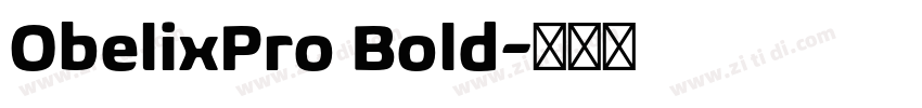 ObelixPro Bold字体转换